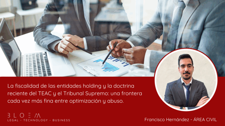 La fiscalidad de las entidades holding y la doctrina reciente del TEAC y el Tribunal Supremo